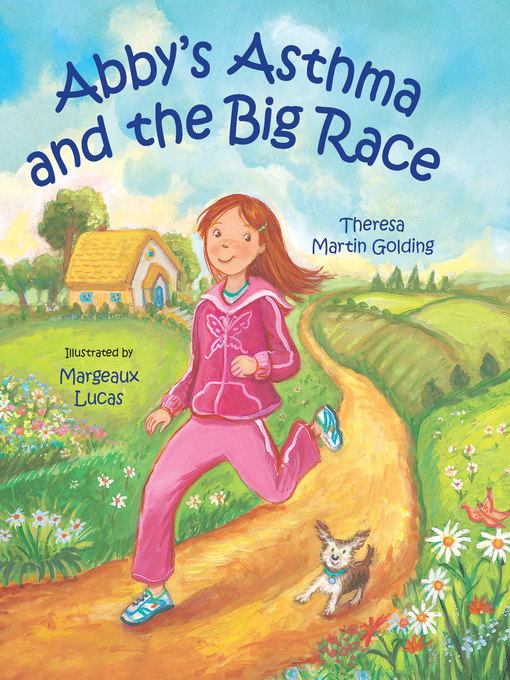 Title details for Abby's Asthma and the Big Race by Theresa Golding - Available
